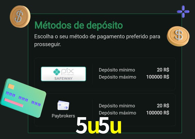 O cassino 5u5u oferece uma grande variedade de métodos de pagamento